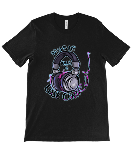 Music Makes Me Lose Control T-shirt