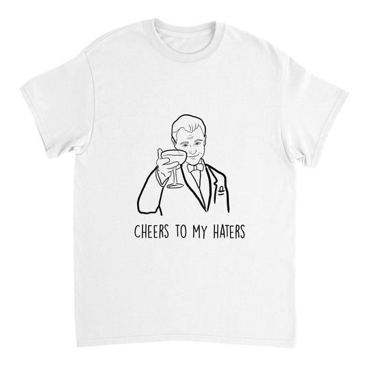 Cheers to my Haters Unisex T-shirt