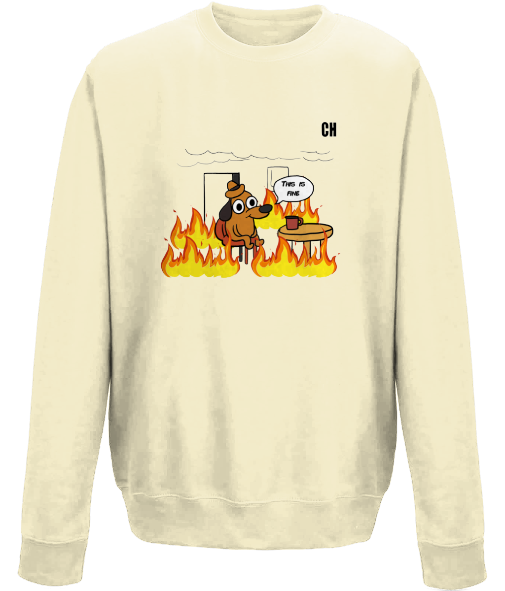 Everything is Fine Meme Sweatshirt